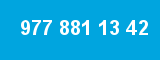 977 881 13 42